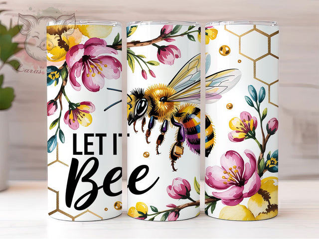 Let It Bee Quote 20oz Tumbler Wrap, Bee Quotes, Nature Inspiration, Positive Affirmation, Inspirational Gift, 20oz Tumbler Wrap, Sublimation PNG Sublimation Lara' s Designs 