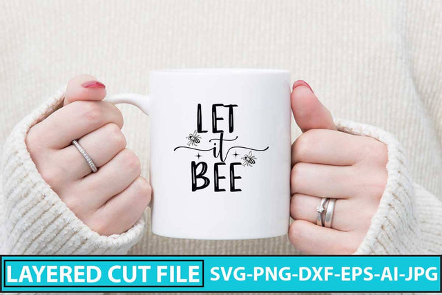 Let It Bee SVG Design SVG Syaman 