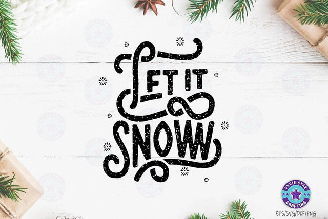 Let it snow, Christmas Quote SVG Design, Christmas Sublimation SVG FiveStarCrafting 