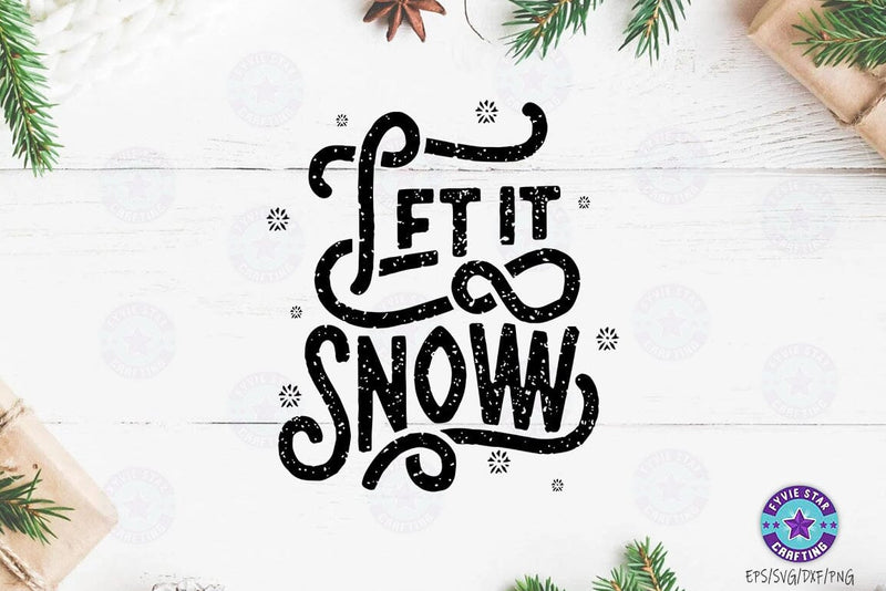 Let it snow, Christmas Quote SVG Design, Christmas Sublimation SVG FiveStarCrafting 
