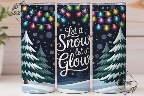 Let it Snow Glow Tumbler Wrap Sublimation sassyprint 