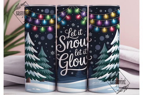 Let it Snow Glow Tumbler Wrap Sublimation sassyprint 