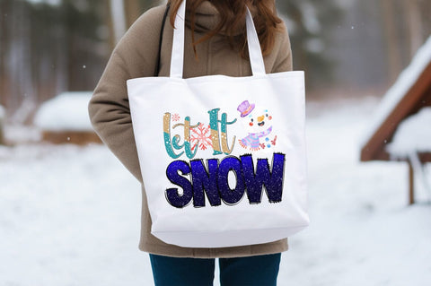 Let It Snow PNG Design Sublimation Designangry 