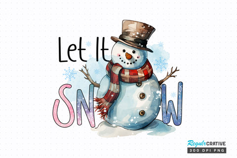 Let It Snow PNG Design Sublimation Regulrcrative 