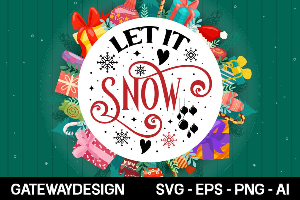 Let It Snow Round Sign Svg Design - So Fontsy