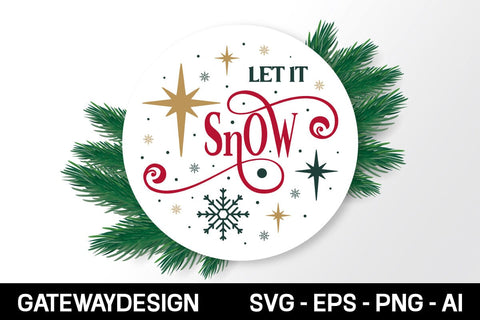 Let It Snow Round Sign Svg Design SVG designmaster24 