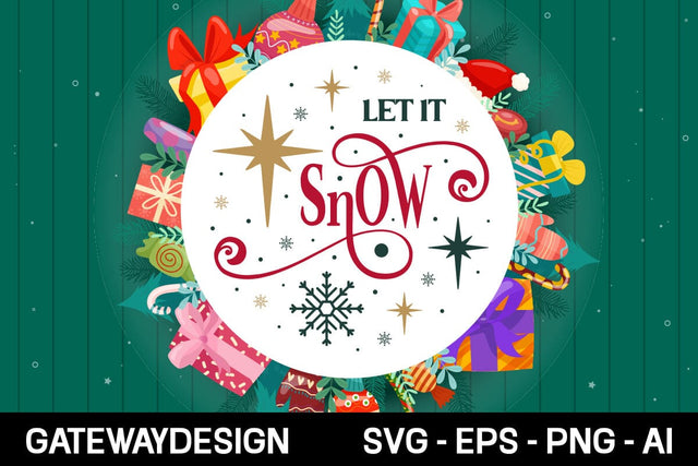 Let It Snow Round Sign Svg Design SVG designmaster24 