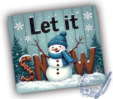 Let It Snow, Snowman Tumbler, Winter Decor, 20oz Tumbler Wrap, Sublimation Design, Christmas Gift, Digital Download Sublimation ToriDesigns 