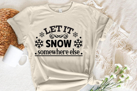 Let it snow somewhere else SVG Angelina750 