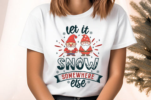Let it snow somewhere else SVG Design SVG Designangry 