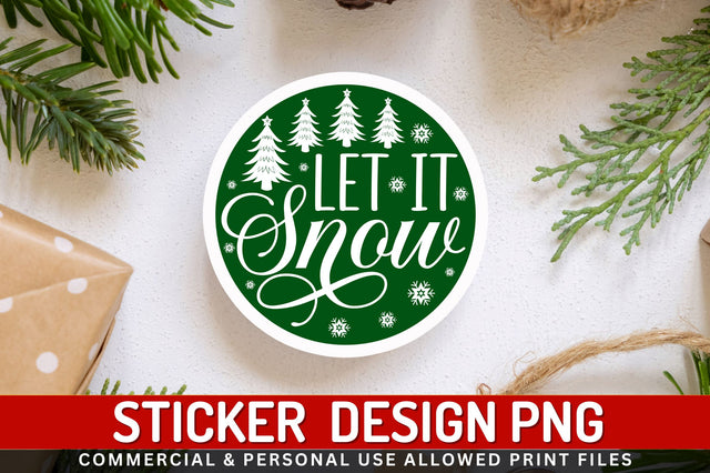 Let it snow Sticker Design Sublimation Regulrcrative 
