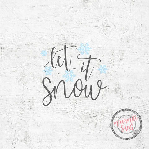Let It Snow SVG, Snowflakes Svg, Christmas Svg, Christmas Sign Svg, Cricut, Silhouette SVG MaiamiiiSVG 