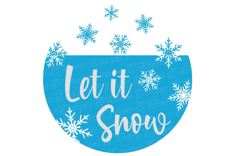 Let It Snow SVG | Winter Sign Design SVG B Renee Design 