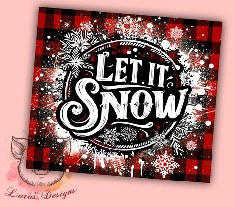 Let It Snow Tumbler Wrap, Buffalo Plaid Design, Christmas Tumbler Wrap, 20oz Sublimation Wrap, Holiday Drinkware, Digital Download Tumbler, Red Plaid Christmas Art Sublimation Lara' s Designs 