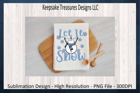 Let It Snow, Winter T-Shirt Design, Sublimation PNG, Sticker Printable, Seasonal Hoodie PNG Design, Digital Download Sublimation Keepsake Treasures Designs LLC. 