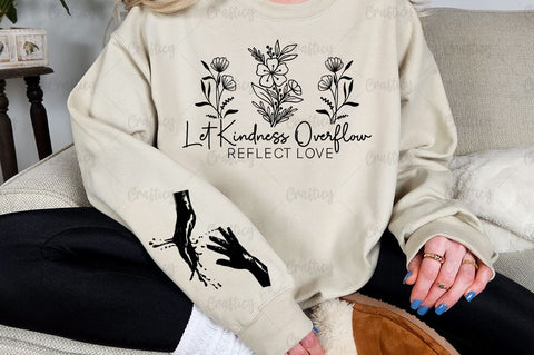 Let kindness overflow reflect love Sleeve SVG Design SVG Designangry 