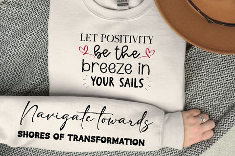 Let positivity be the breeze in your sails Sleeve SVG Design, Positive Sleeve SVG SVG Regulrcrative 
