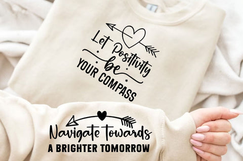 Let positivity be your compass Sleeve SVG Design, Inspirational sleeve SVG, Motivational Sleeve SVG Design, Positive Sleeve SVG SVG Regulrcrative 