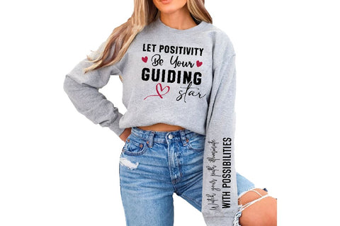 Let positivity be your guiding star Sleeve SVG Design, Inspirational sleeve SVG, Motivational Sleeve SVG Design, Positive Sleeve SVG SVG Regulrcrative 