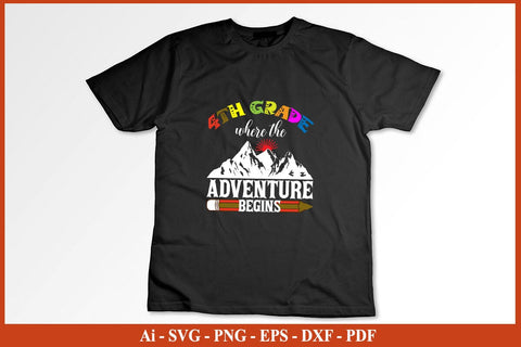Let the 4th Grade Adventure Begin Fourth Grade Teacher T-Shirt SVG PNG SVG SVG Print File 