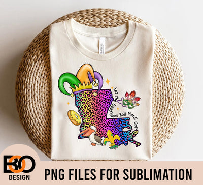 Let the good times roll png sublimation design download, Mardi Gras png, fleur de lis png,Mardi Gras carnival png,sublimate designs download Sublimation BOO-design 