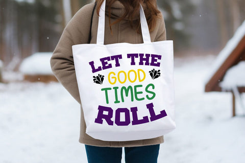 Let The Good Times Roll SVG Design SVG Designangry 