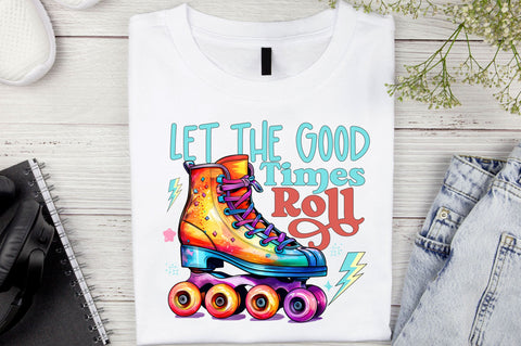 Let the good times Sublimation Design Sublimation Regulrcrative 