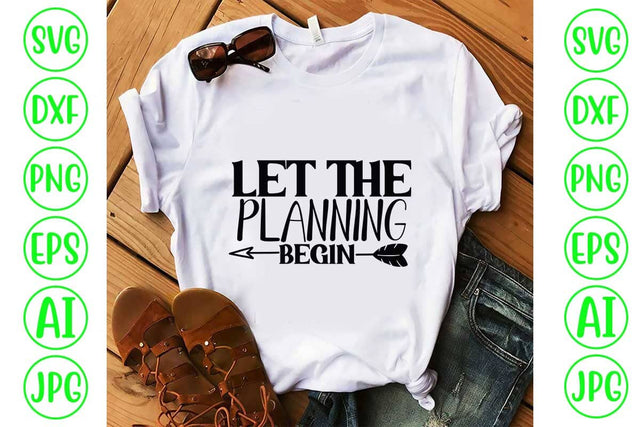 Let The Planning Begin SVG Cut File SVG Syaman 