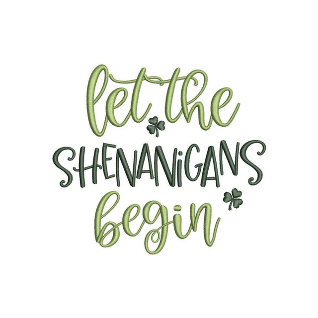 Let the Shenanigans Begin Embroidery Design, St. Patricks Day Embroidery Design, 4 sizes, Instant Download Embroidery/Applique DESIGNS Nino Nadaraia 