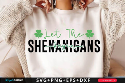 Let The Shenanigans Begin SVG Design SVG Regulrcrative 