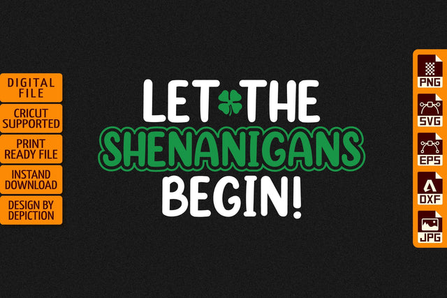 Let The Shenanigans Begin T-Shirt, Saint Patrick's Day Shirt, Shamrock Shirt, St.Patrick's Day ShirtPrint Template Sketch DESIGN Depiction Studio 