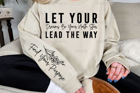 Let your dreams be your north star lead the way Sleeve SVG Design SVG Designangry 