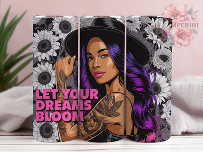 Let Your Dreams Bloom 20oz Tumbler, Daily Affirmations Tumbler, Sublimation Wrap, 20oz Tumbler Design, Inspirational Gift, PNG Tumbler Wrap, Motivational Quote Sublimation Li Zamperini 
