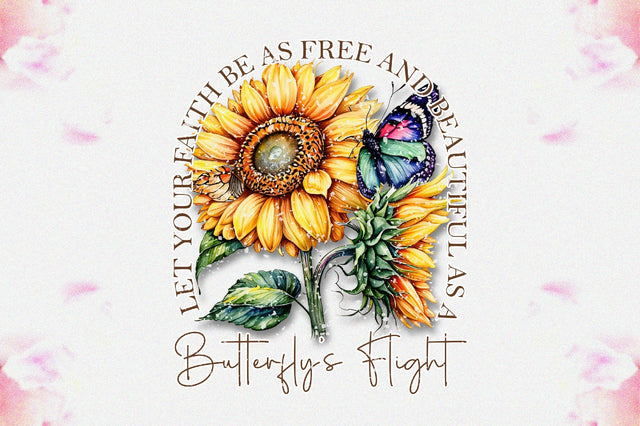 Let Your Faith Be As Free And Beautiful As A Butterfly's Flight Sublimation Sublimation Jagonath Roy 