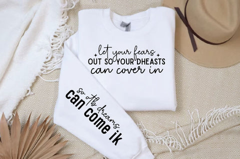 Let your fears out so your Sleeve SVG Design, Inspirational sleeve SVG, Motivational Sleeve SVG Design, Positive Sleeve SVG SVG Regulrcrative 