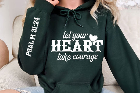 Let Your Heart Take Courage Sleeve SVG Design SVG Regulrcrative 