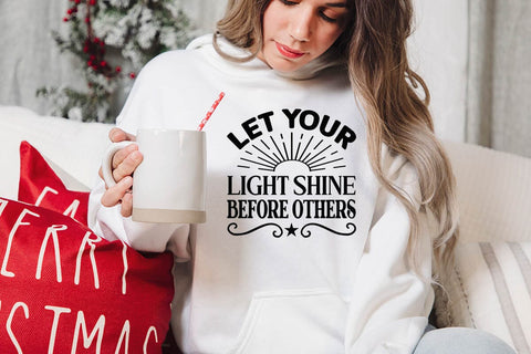 Let Your Light Shine Before Others SVG Angelina750 