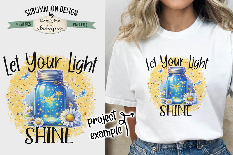 Let Your Light Shine Blue Jar with Dragonfly - Sublimation Design Sublimation Ewe-N-Me Designs 