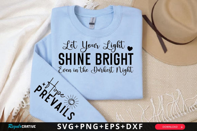 Let Your Light Shine Bright Even in the Darkest Night Sleeve SVG Design, Christian Sleeve SVG, Faith SVG Design, Jesus Sleeve SVG SVG Regulrcrative 