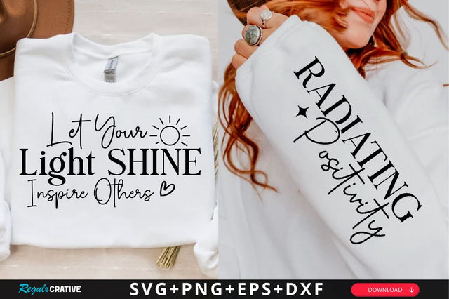 Let Your Light Shine Inspire Others Sleeve SVG Design, Inspirational sleeve SVG, Motivational Sleeve SVG Design, Positive Sleeve SVG SVG Regulrcrative 