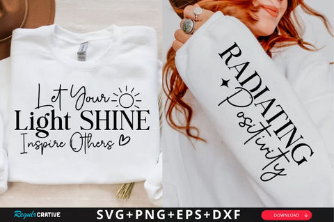 Let Your Light Shine Inspire Others Sleeve SVG Design, Inspirational sleeve SVG, Motivational Sleeve SVG Design, Positive Sleeve SVG SVG Regulrcrative 