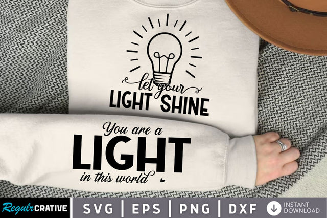 Let Your Light Shine Sleeve SVG, Boho Inspirational SVG, Love Yourself SVG, Positive Quotes SVG Design SVG Regulrcrative 