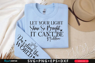 Let Your Light Shine So Bright It Sleeve SVG Design, Christian Sleeve SVG, Faith SVG Design, Jesus Sleeve SVG, Religious Sleeve SVG SVG Regulrcrative 