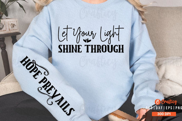 Let Your Light Shine Through Sleeve SVG Design SVG Designangry 