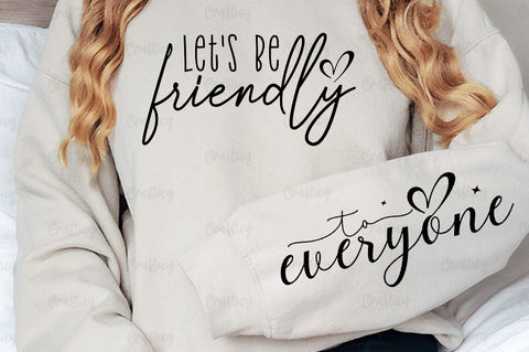 Lets be friendly Sleeve SVG Design SVG Designangry 