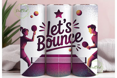 Let's Bounce Ping Pong 20oz Tumbler Wrap Sublimation PixelChick 
