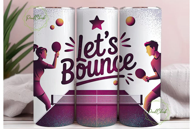 Let's Bounce Ping Pong 20oz Tumbler Wrap Sublimation PixelChick 