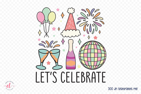 Let's Celebrate | Retro New Year Sublimation Sublimation CraftLabSVG 