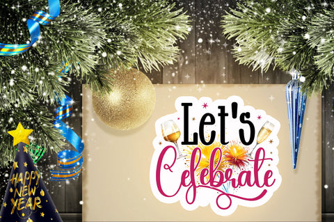 Lets celebrate Sticker Design Sublimation Regulrcrative 