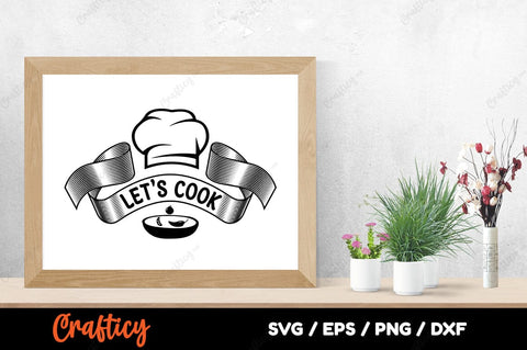 Lets Cook SVG Design SVG Designangry 